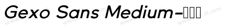 Gexo Sans Medium字体转换